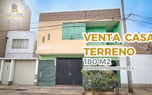CASA COMO TERRENO DE DOS PISOS – 180M2 EN URB. ASOCIACION PARAISO FLORIDO, SAN MARTÍN DE PORRES